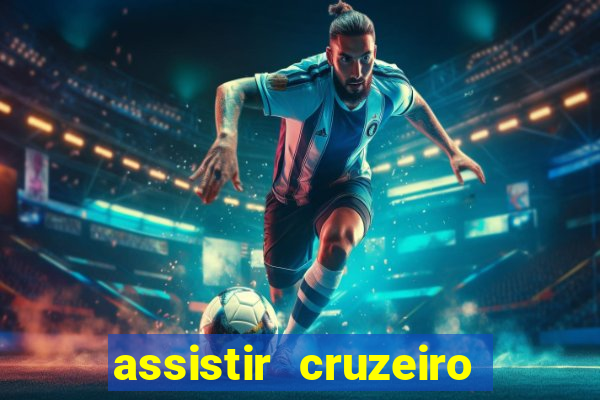 assistir cruzeiro ao vivo futemax